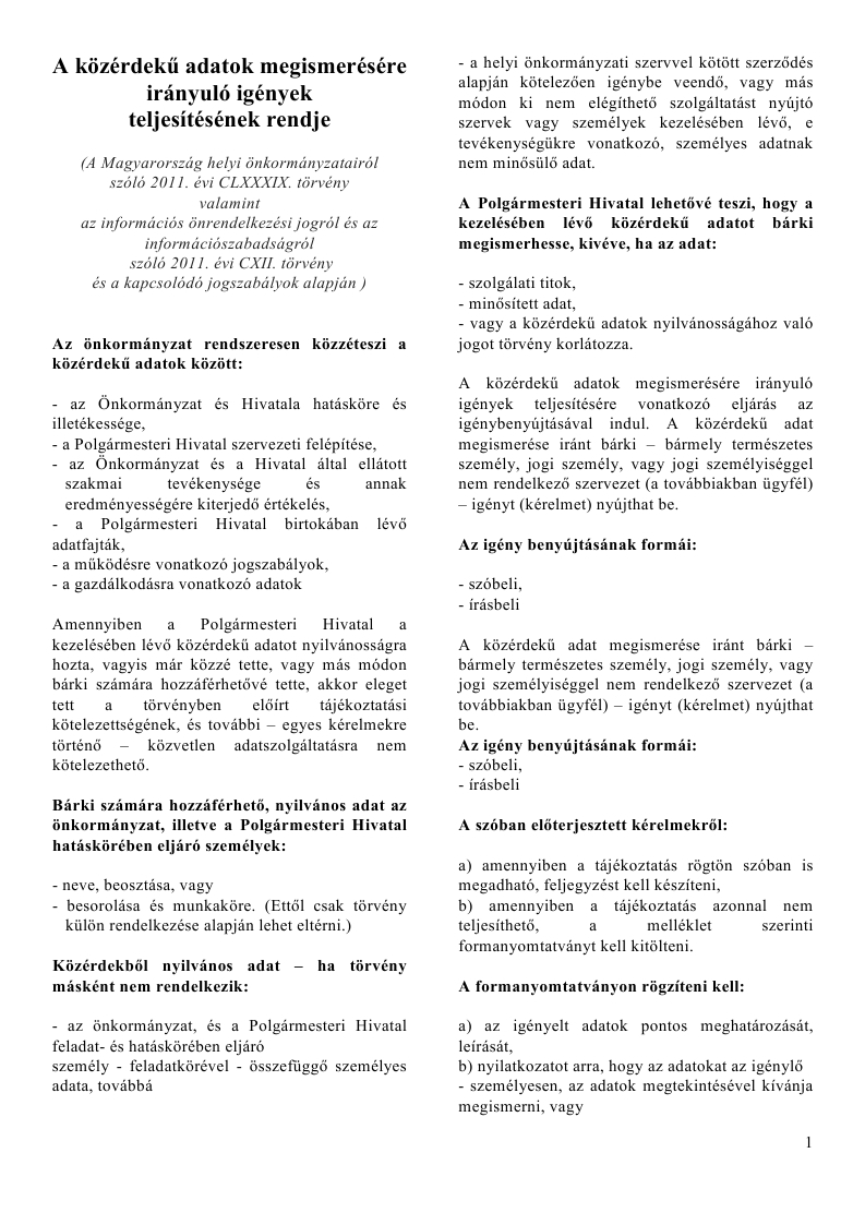 A közérdekű adatok megismerésére irányuló igények teljesítésének rendje