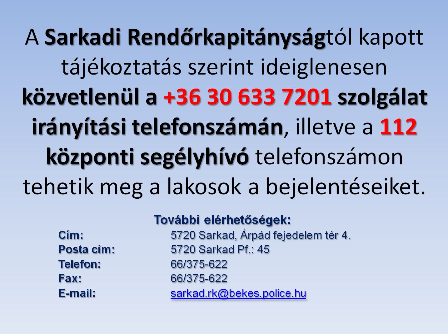 Rendőrség tájékoztatás telefonszám változás