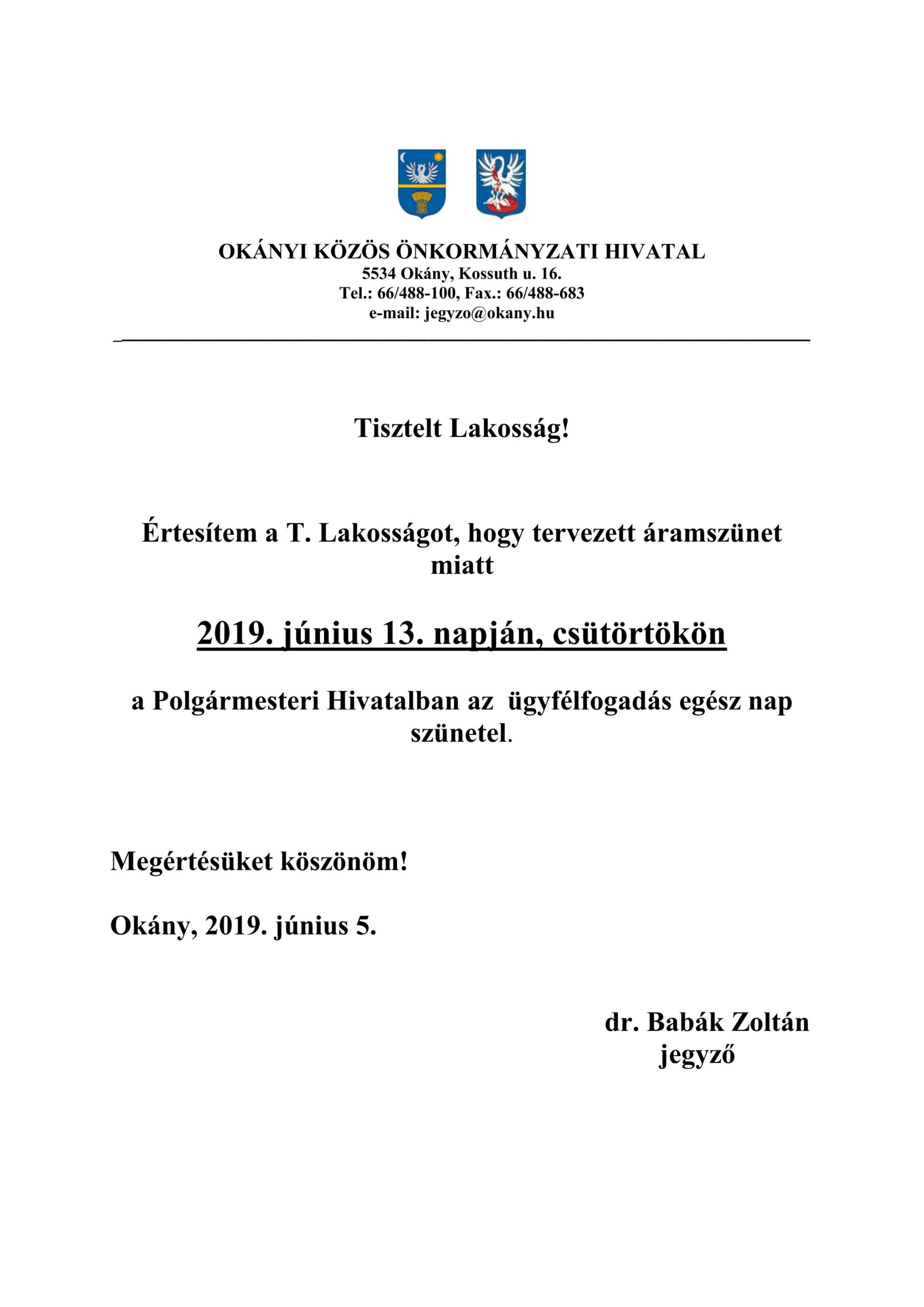 Ügyfélfogadási szünet Júni. 13.