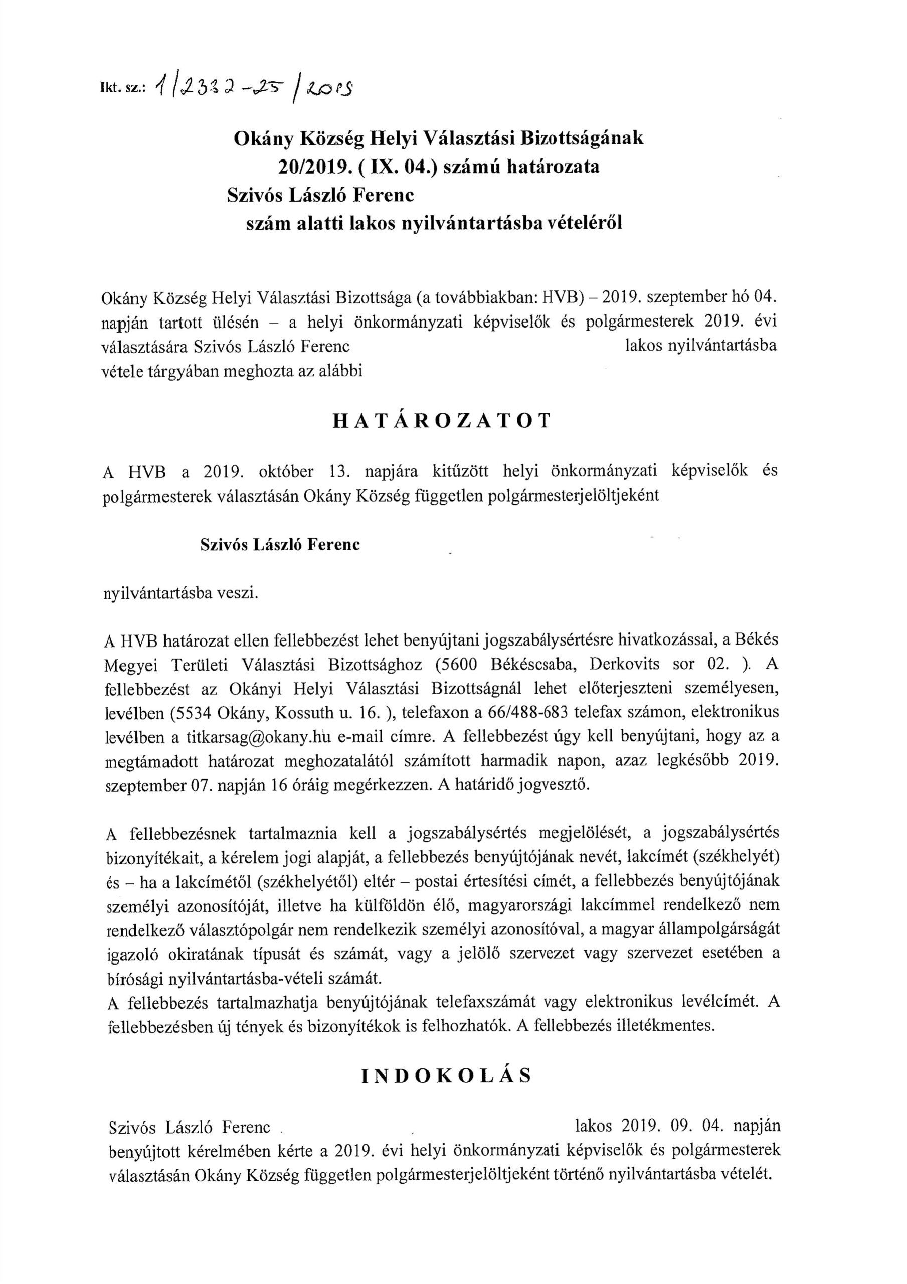 Szivós László Ferenc nyilvántartásba vétele