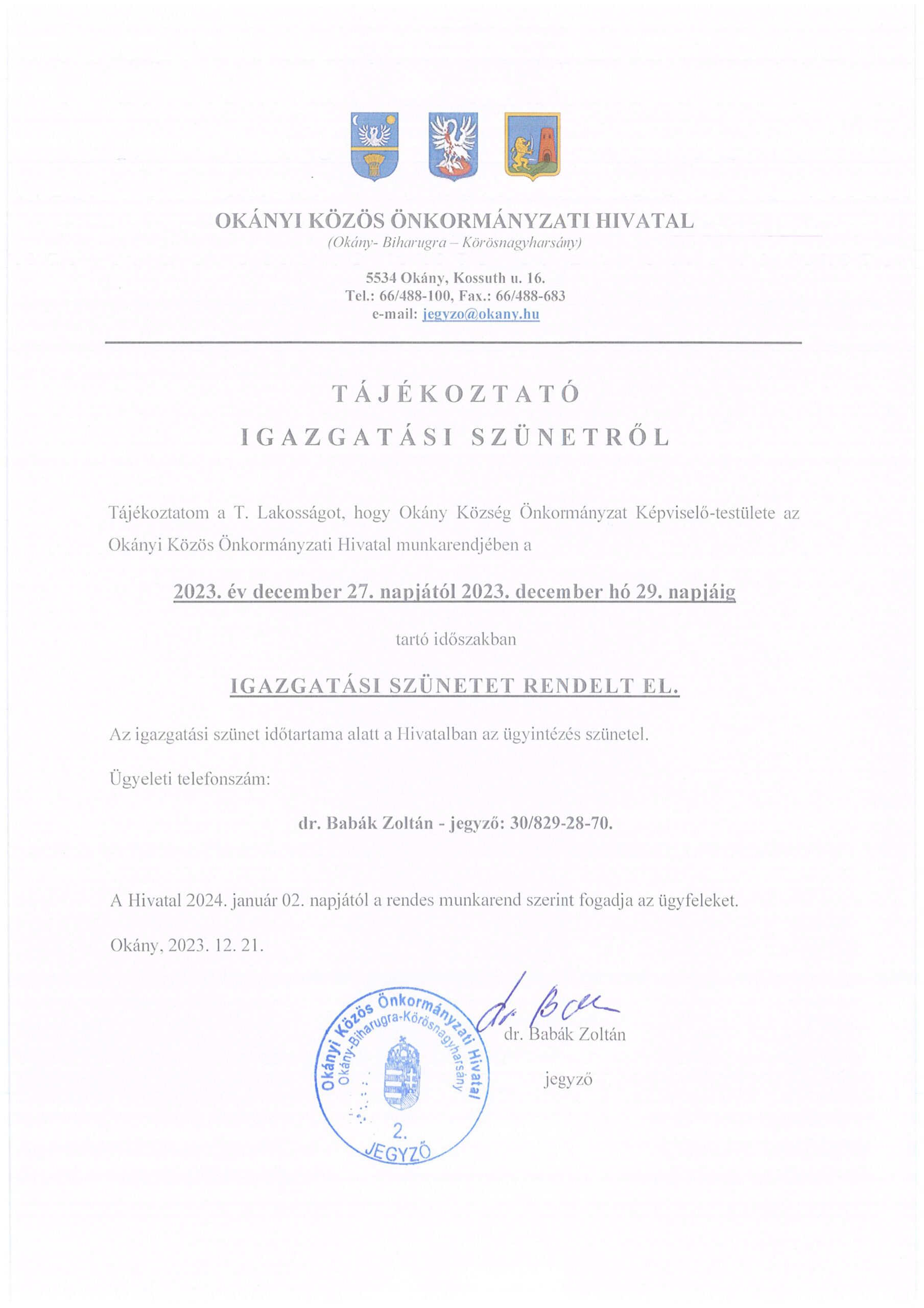 Tájékoztató igazgatási szünetről