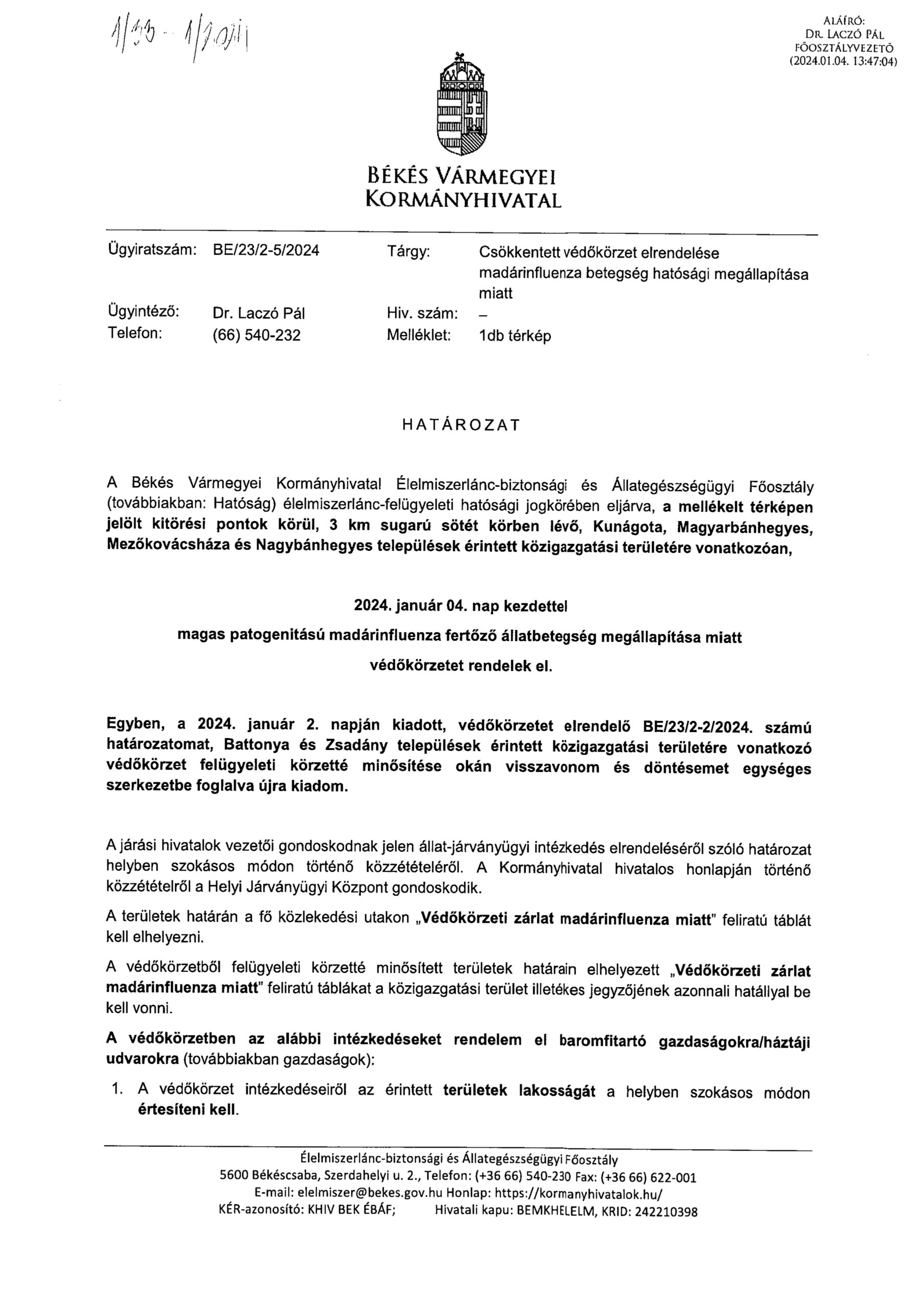 Csökkentett védőkörzet elrendelése madárinfluenza betegség hatósági megállapítása miatt