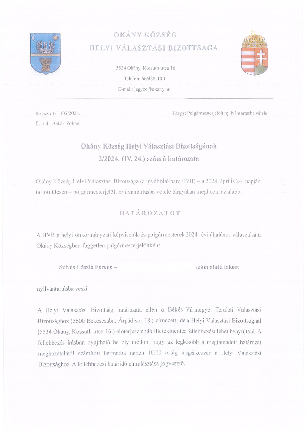 Okány Község Helyi Választási Bizottságának 2/2024.(IV.24.) számú határozata